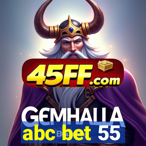 abc bet 55